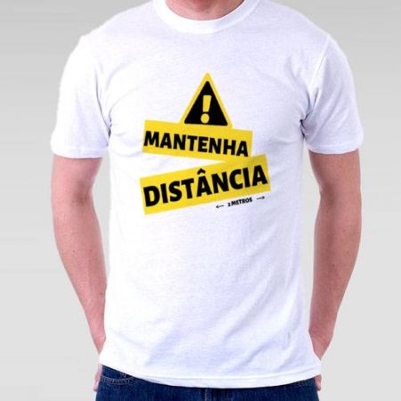 Camiseta Mantenha Distancia Covid 19