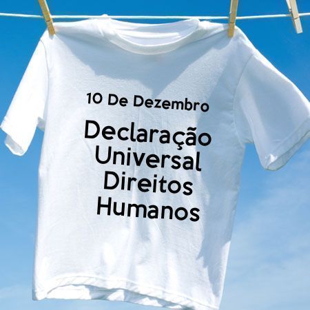 Camiseta Declaração Universal Direitos Humanos