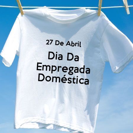 Camiseta Dia Da Empregada Doméstica