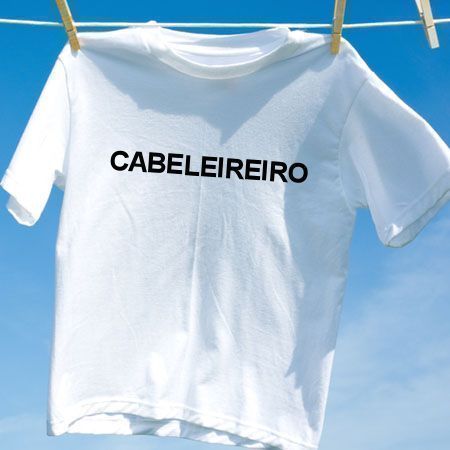 Camiseta Cabeleireiro