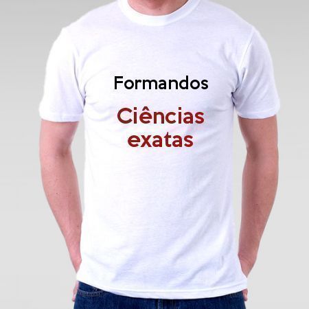 Camiseta Formandos Ciências Exatas