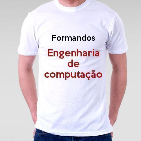 Camiseta Formandos Engenharia De Computação