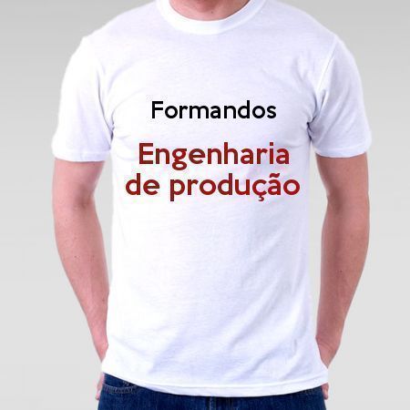 Camiseta Formandos Engenharia De Produção