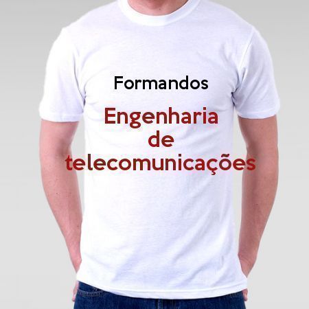 Camiseta Formandos Engenharia De Telecomunicações