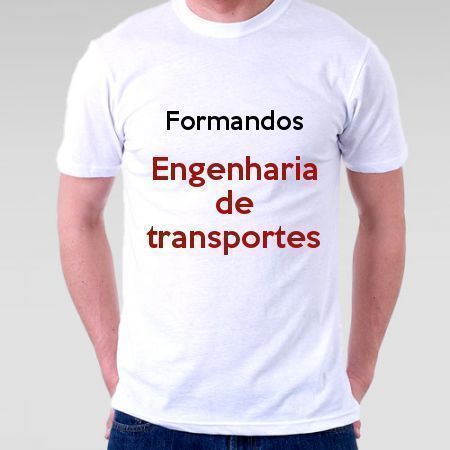 Camiseta Formandos Engenharia De Transportes