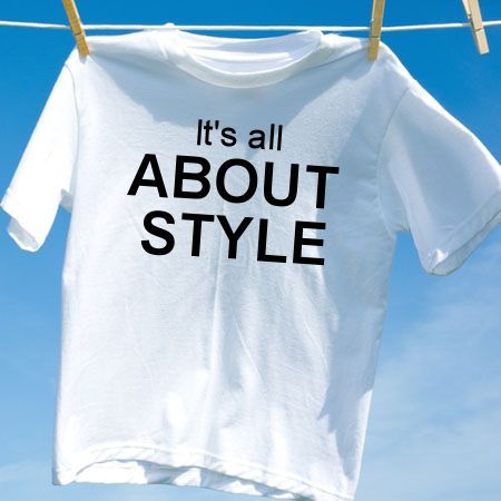 Camiseta its all about style