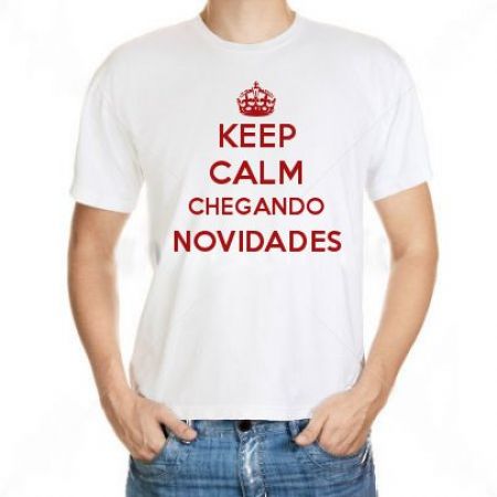 Camiseta Keep Calm Chegando Novidades