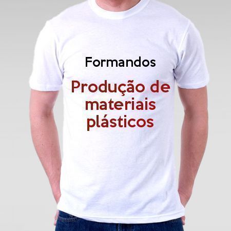 Camiseta Formandos Produção De Materiais Plásticos