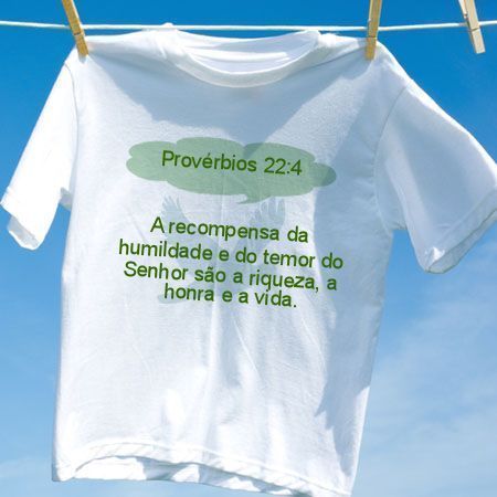 Camiseta Provérbios 22 4