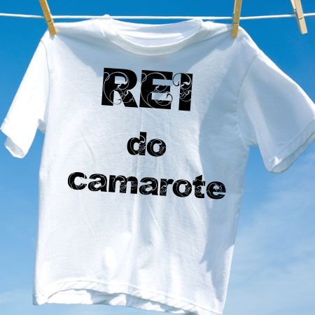 Camiseta rei do camarote