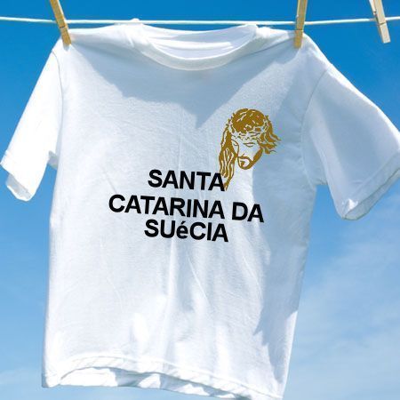 Camiseta Santa catarina da suecia