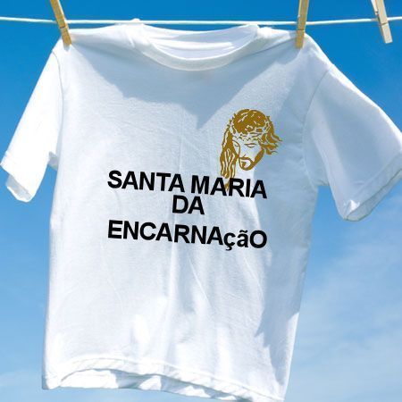 Camiseta Santa maria da encarnacao