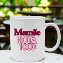 Caneca Mamãe NOTA 1000